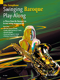 Swinging Baroque Play-Along for Alto Saxophone